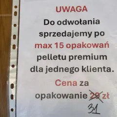 Uwaga: sprzedaż pelletu premium ograniczona do 15 opakowań na klienta. Cena za opakowanie 31 zł. Prognozowana cena pelletu 2026 może ulec zmianie.